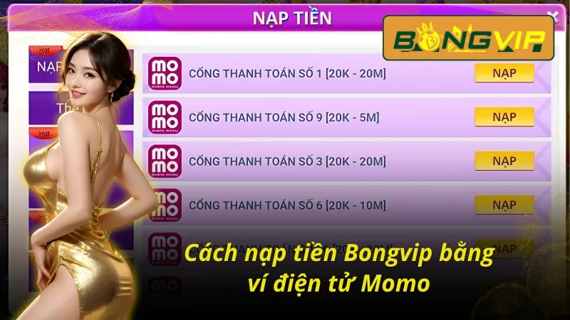 Cách nạp tiền Bongvip bằng ví điện tử Momo dễ dàng