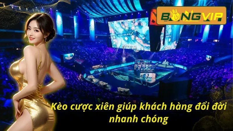 Kèo cược xiên trong Dota 2 Bongvip