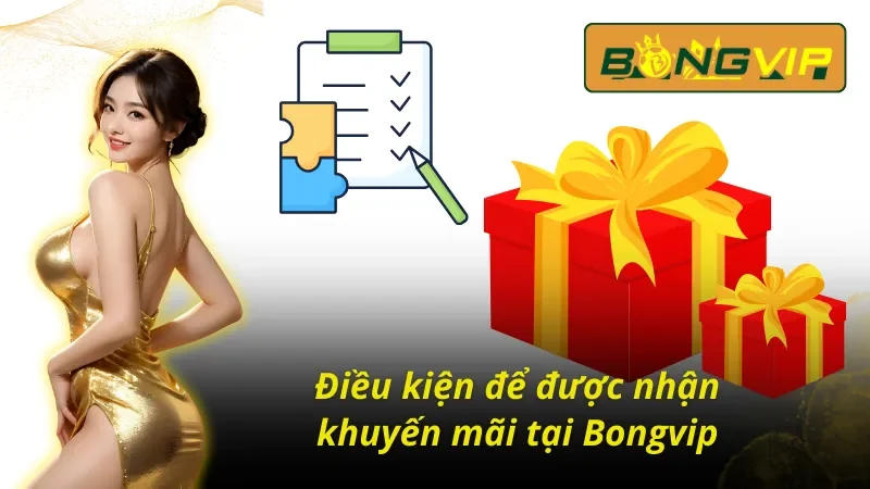 Khuyến Mãi BongVip - Khám Phá Hàng Loạt Ưu Đãi Khủng Cho Cược Thủ 3 Nhận khuyến mãi khủng và quà lớn mỗi ngày tại Bongvip