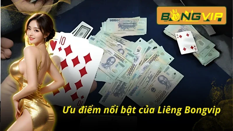 Liêng online -  ghi điểm trong lòng người chơi với nhiều ưu điểm